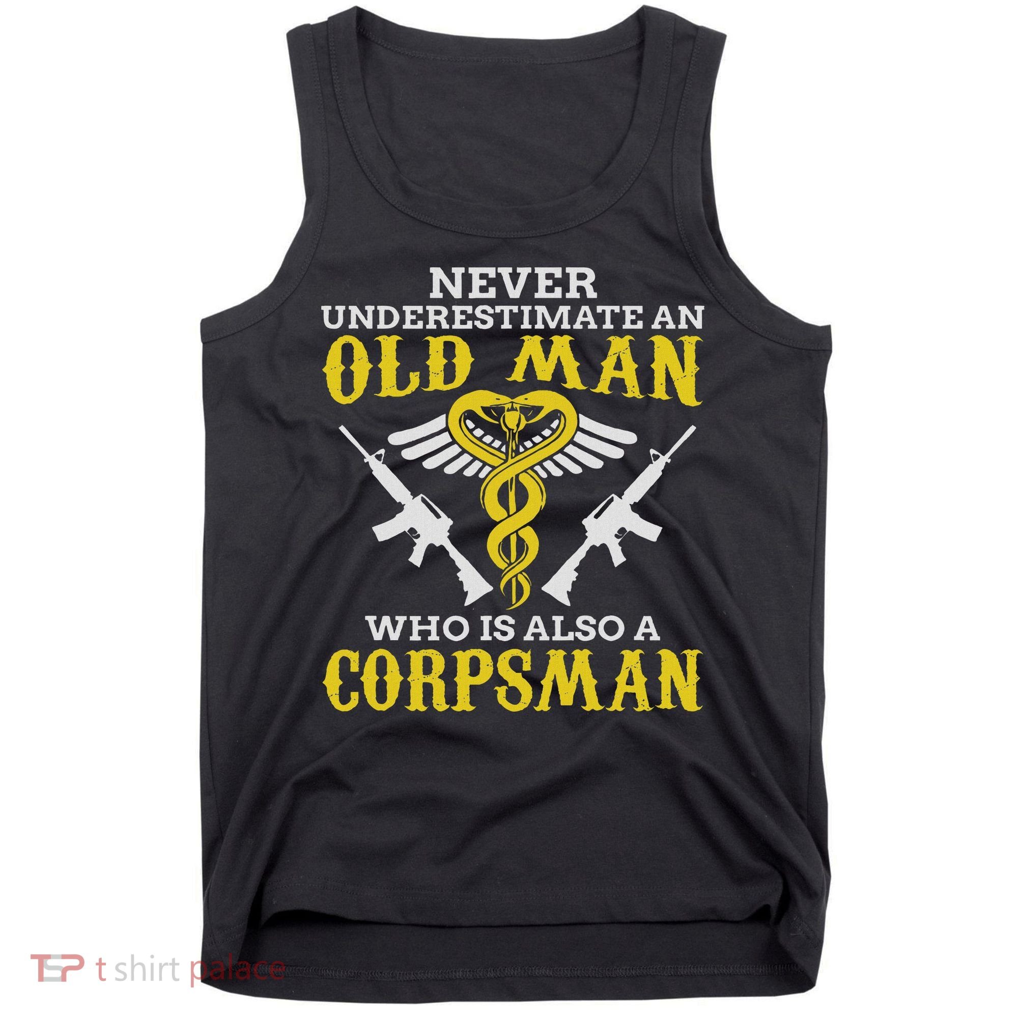 Never Underestimate An Old Man Corpsman Tank Top