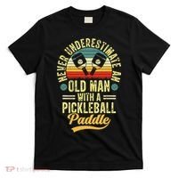Never Underestimate An Old Man With A Pickleball Paddle T-Shirt thumb 0