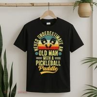 Never Underestimate An Old Man With A Pickleball Paddle T-Shirt thumb 2