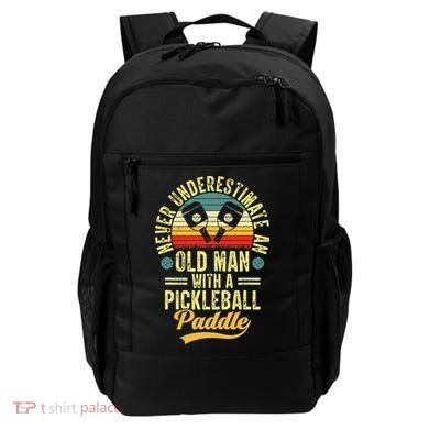 Never Underestimate An Old Man With A Pickleball Paddle Backpack