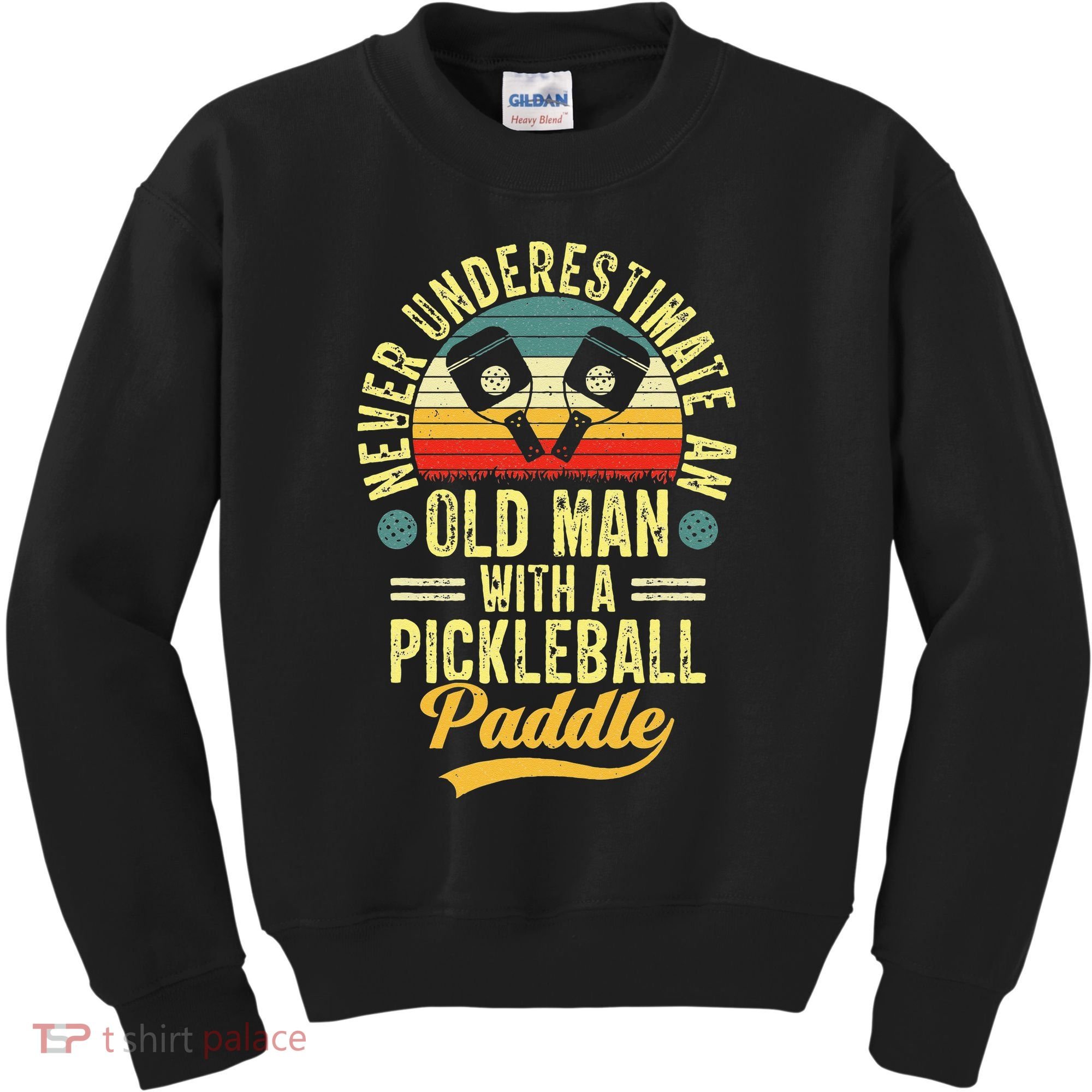 Never Underestimate An Old Man With A Pickleball Paddle Kids Sweatshirt