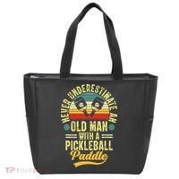 Never Underestimate An Old Man With A Pickleball Paddle Tote Bag thumb 0