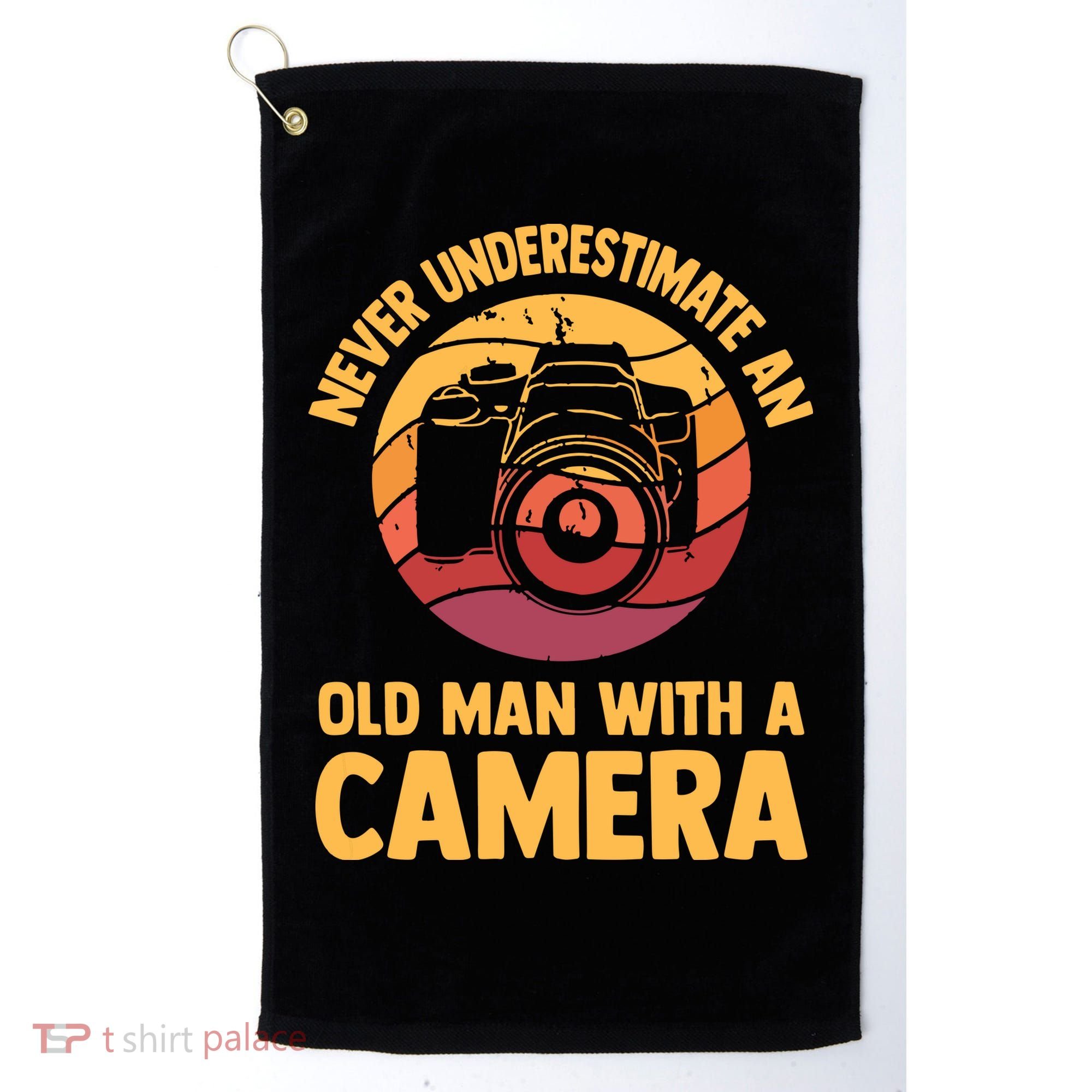 Never Underestimate An Old Man With A Camera Photography Golf Towel