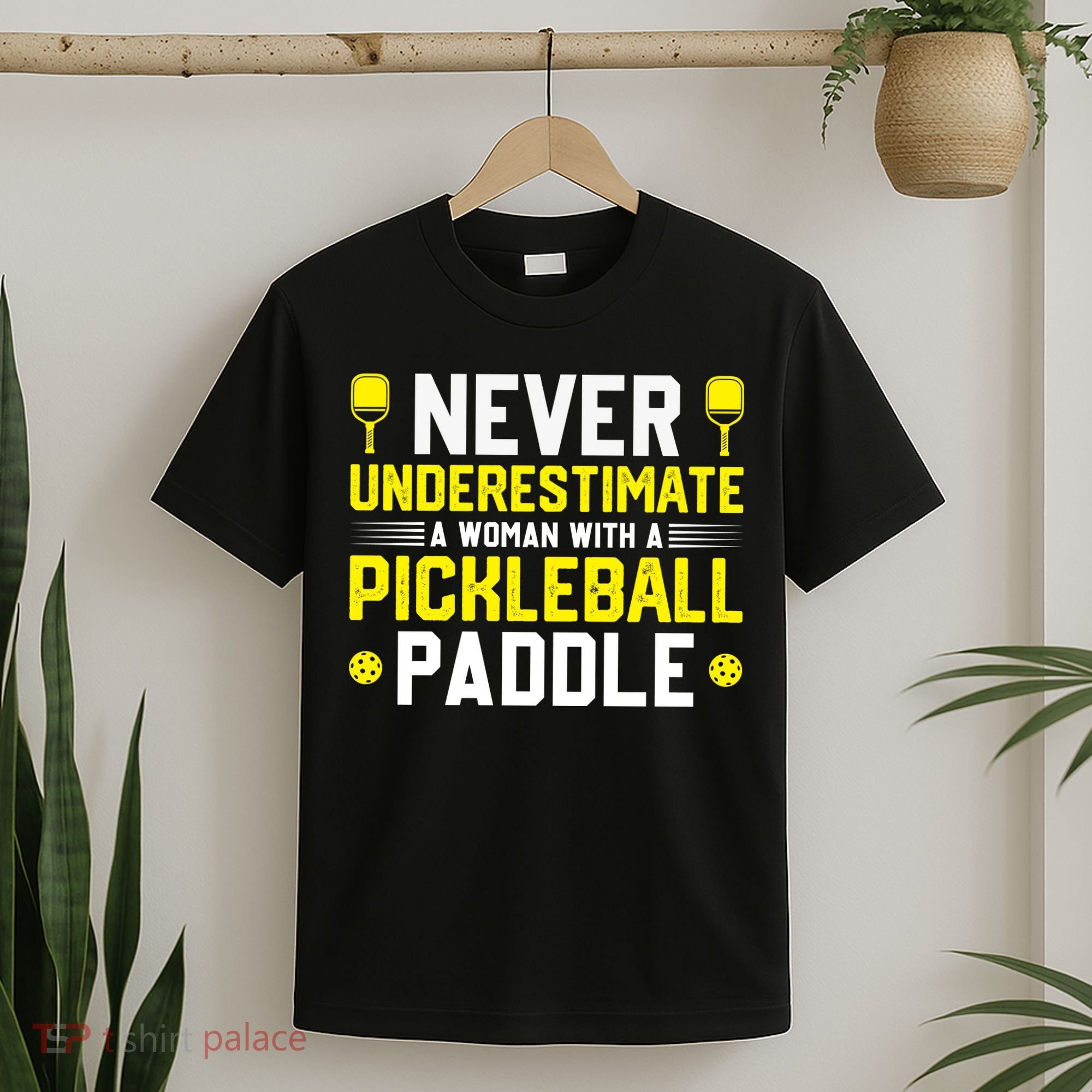 Never Underestimate A Woman With A Pickleball Paddle T-Shirt