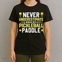 Never Underestimate A Woman With A Pickleball Paddle T-Shirt thumb 4