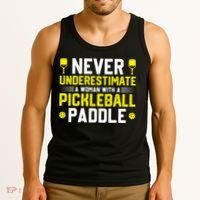 Never Underestimate A Woman With A Pickleball Paddle Tank Top thumb 3