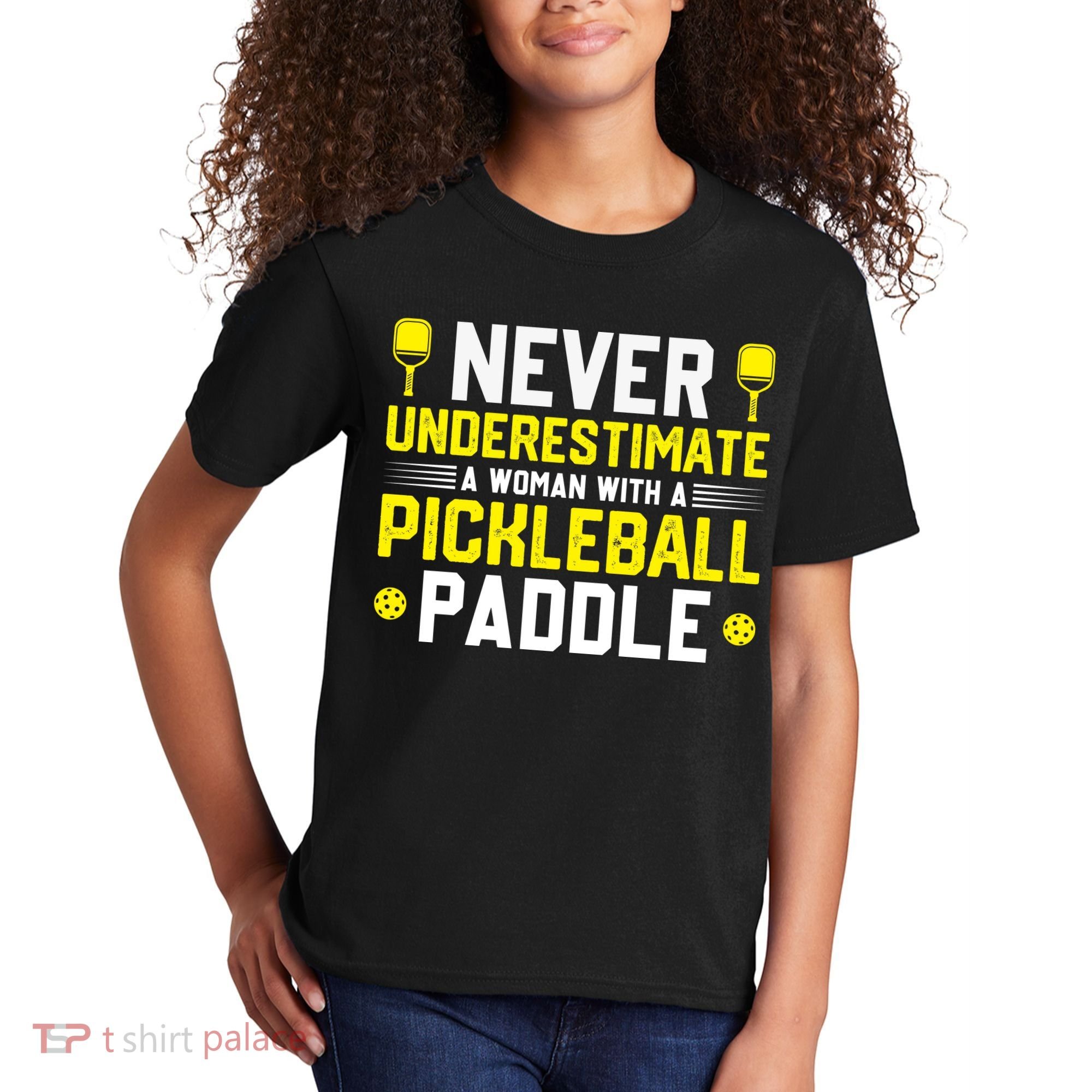 Never Underestimate A Woman With A Pickleball Paddle Kids T-Shirt