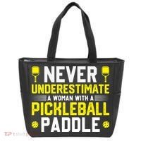 Never Underestimate A Woman With A Pickleball Paddle Tote Bag thumb 0