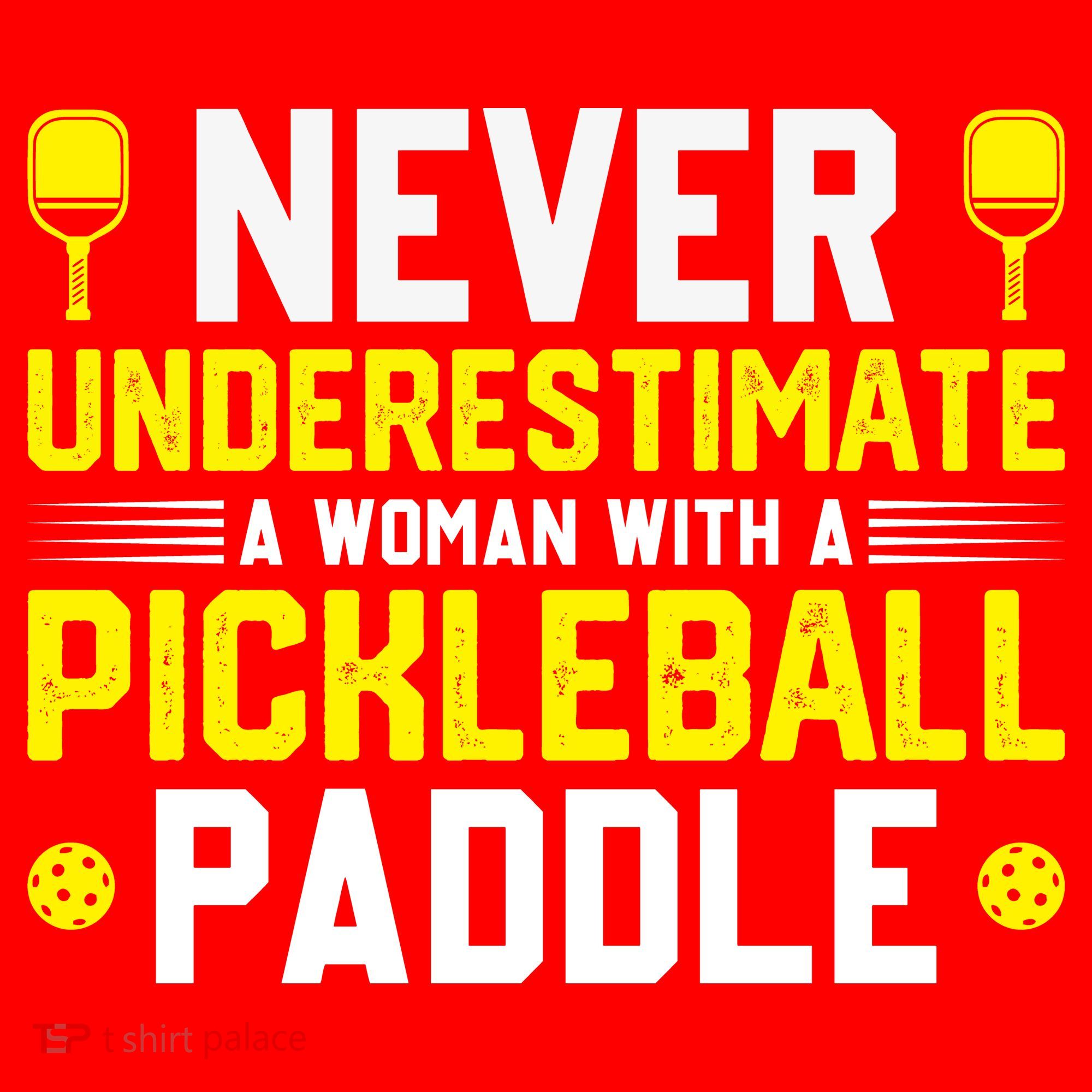 Never Underestimate A Woman With A Pickleball Paddle Santa Hat
