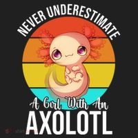 Never Underestimate A Girl With An Axolotl Women's Sweatshirt thumb 2