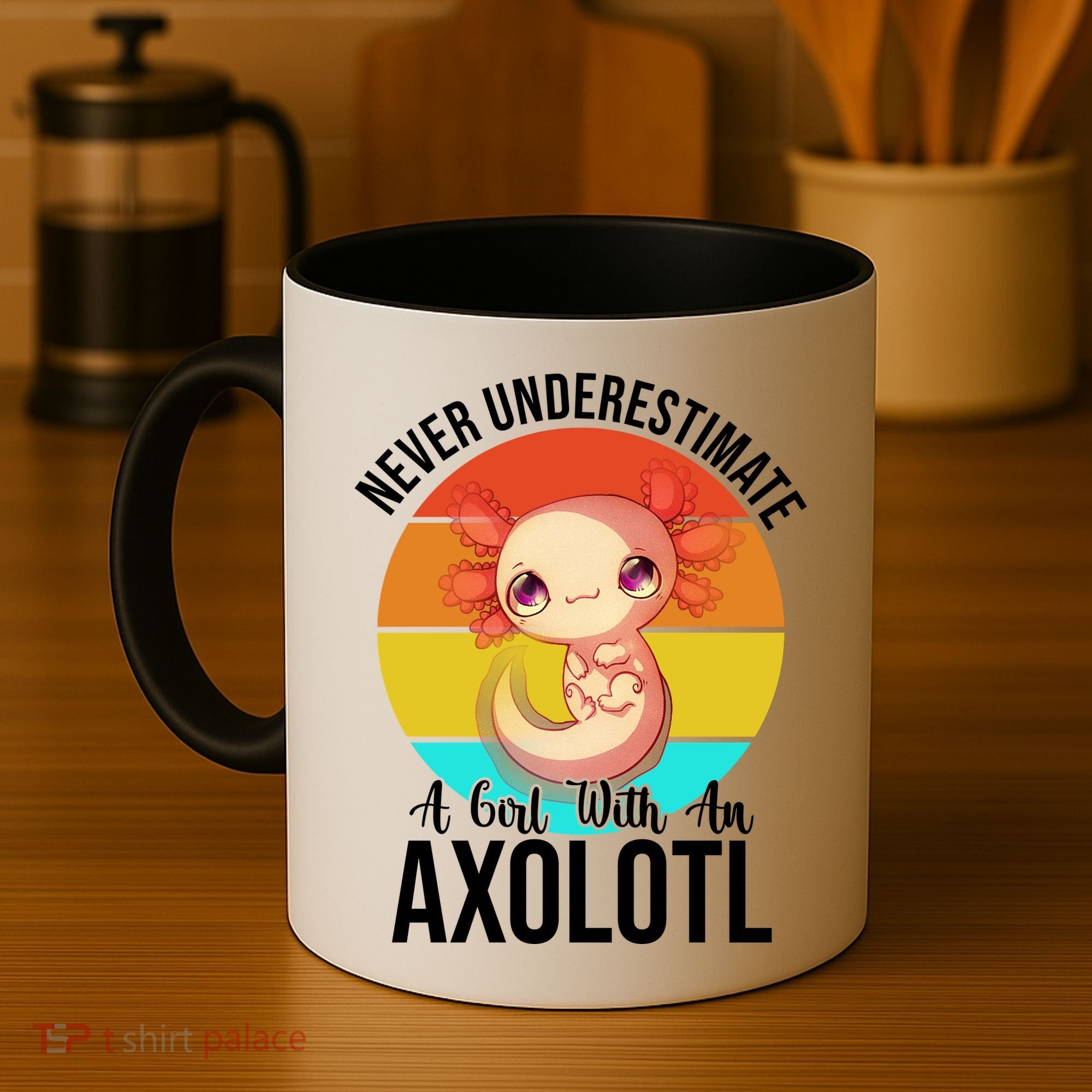 Never Underestimate A Girl With An Axolotl Coffee Mug