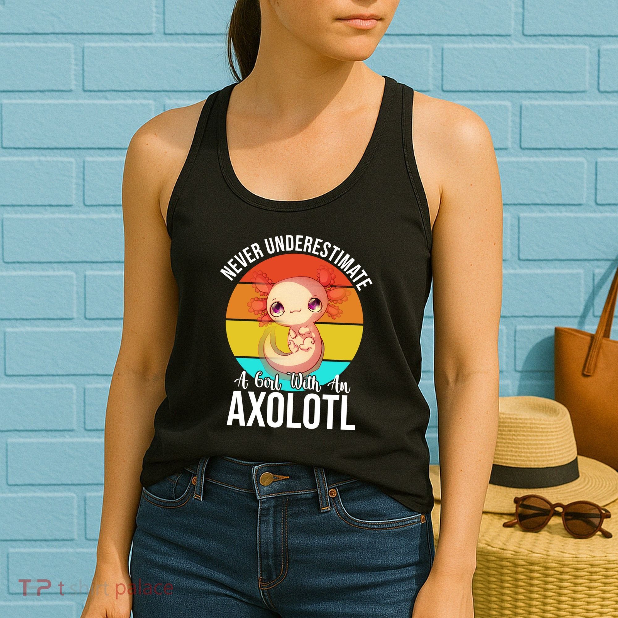 Never Underestimate A Girl With An Axolotl Women's Tank Top