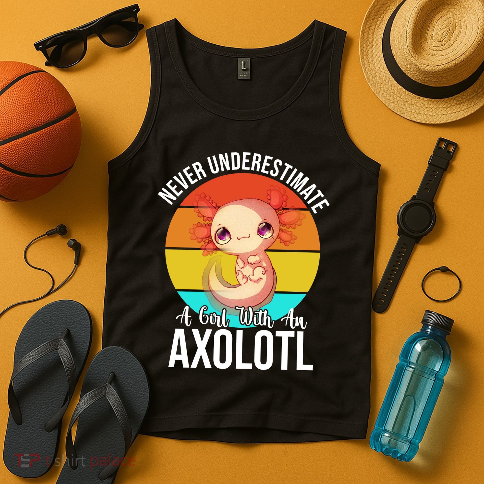Never Underestimate A Girl With An Axolotl Tank Top