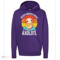 Never Underestimate A Girl With An Axolotl Hoodie thumb 0