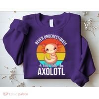 Never Underestimate A Girl With An Axolotl Sweatshirt thumb 2