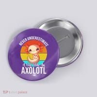 Never Underestimate A Girl With An Axolotl Button thumb 0