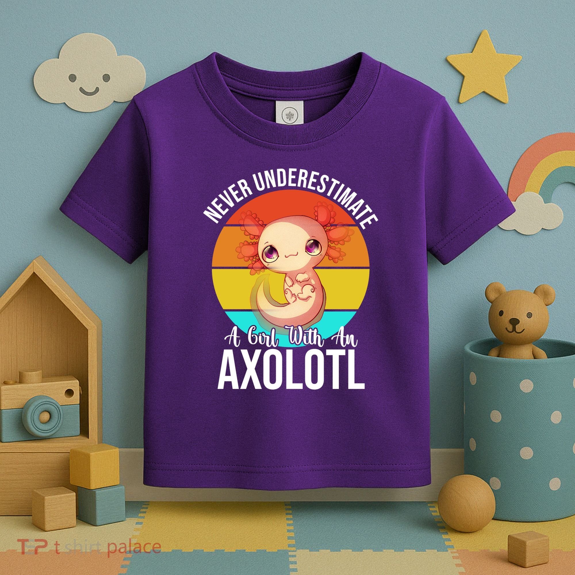 Never Underestimate A Girl With An Axolotl Toddler T-Shirt