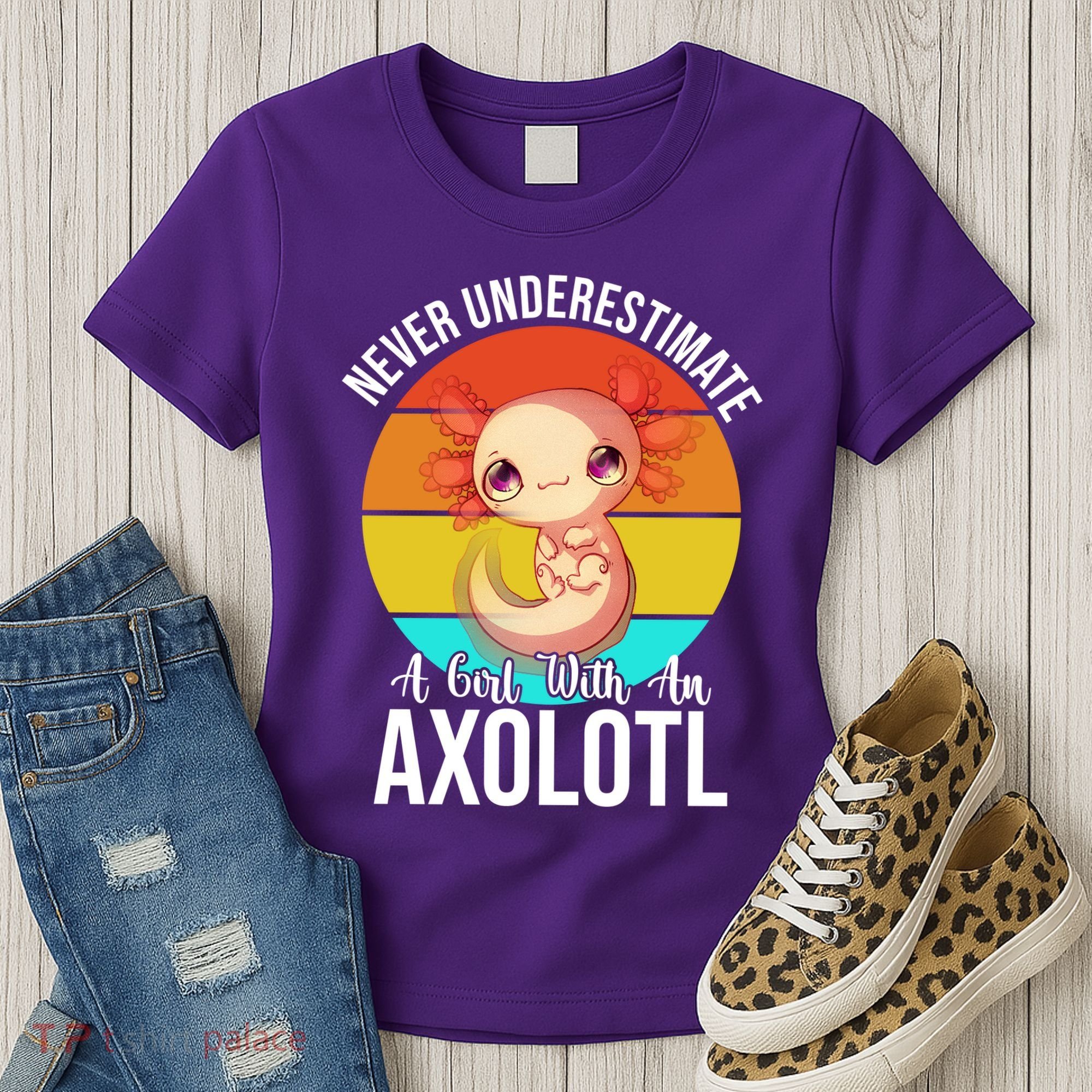 Never Underestimate A Girl With An Axolotl Women's T-Shirt