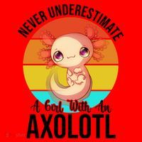 Never Underestimate A Girl With An Axolotl Santa Hat thumb 1
