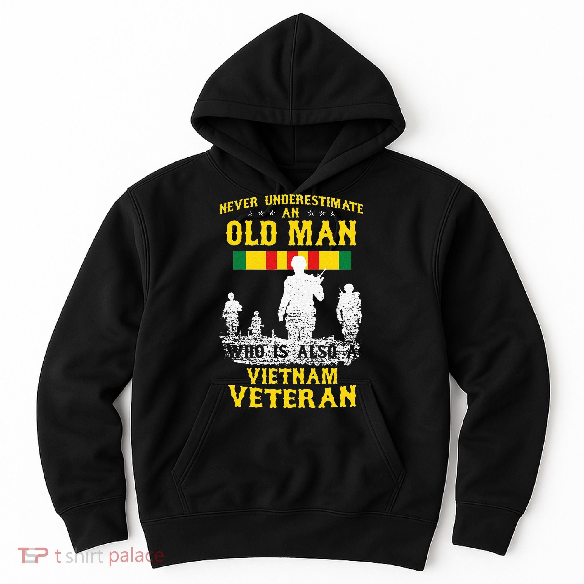 Never Underestimate An OLD MAN Vietnam Veteran Gift Hoodie