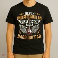 Never Underestimate An Old Man With A Bass Guitar Bassist T-Shirt thumb 3