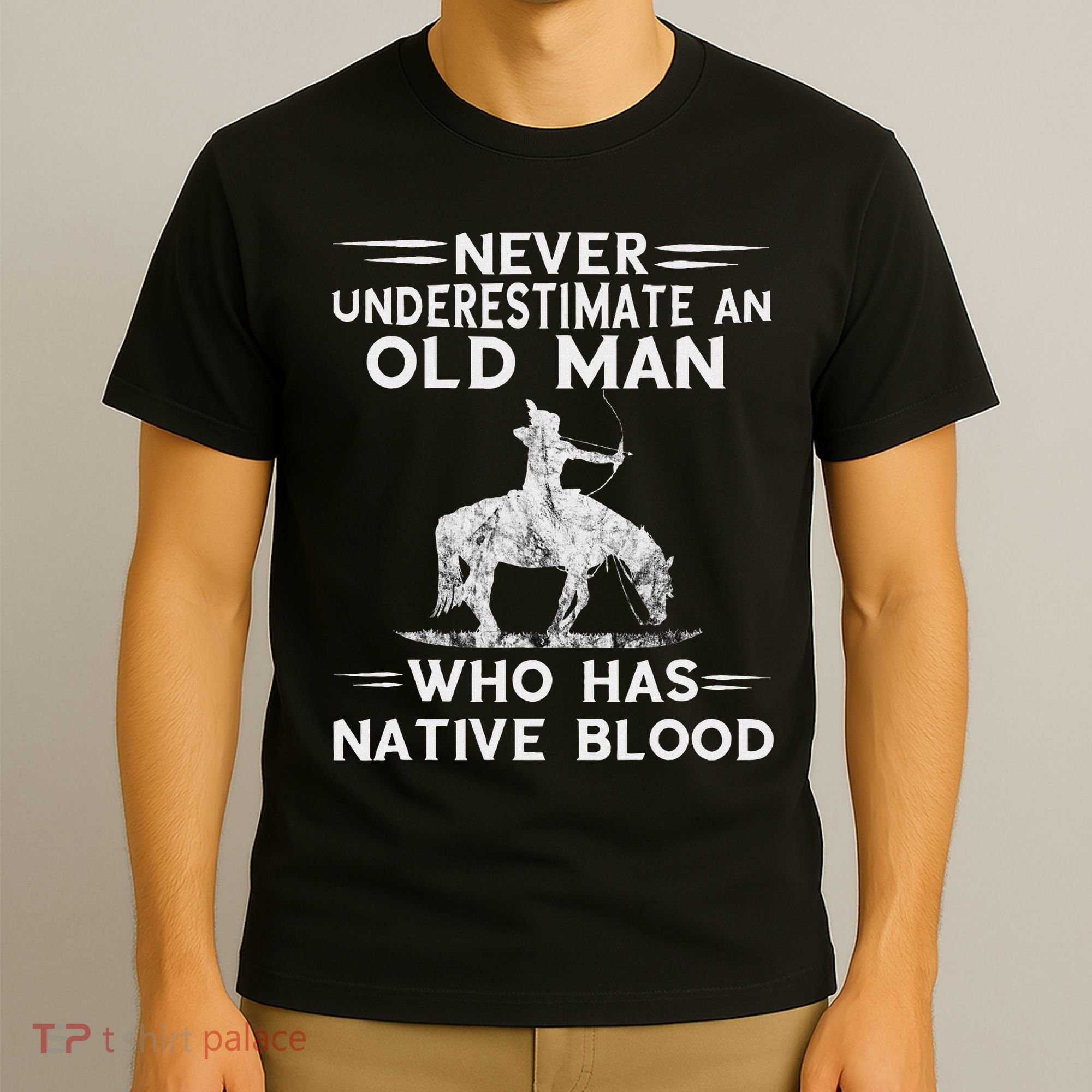Never Underestimate An Old Man Native American Warrior T-Shirt
