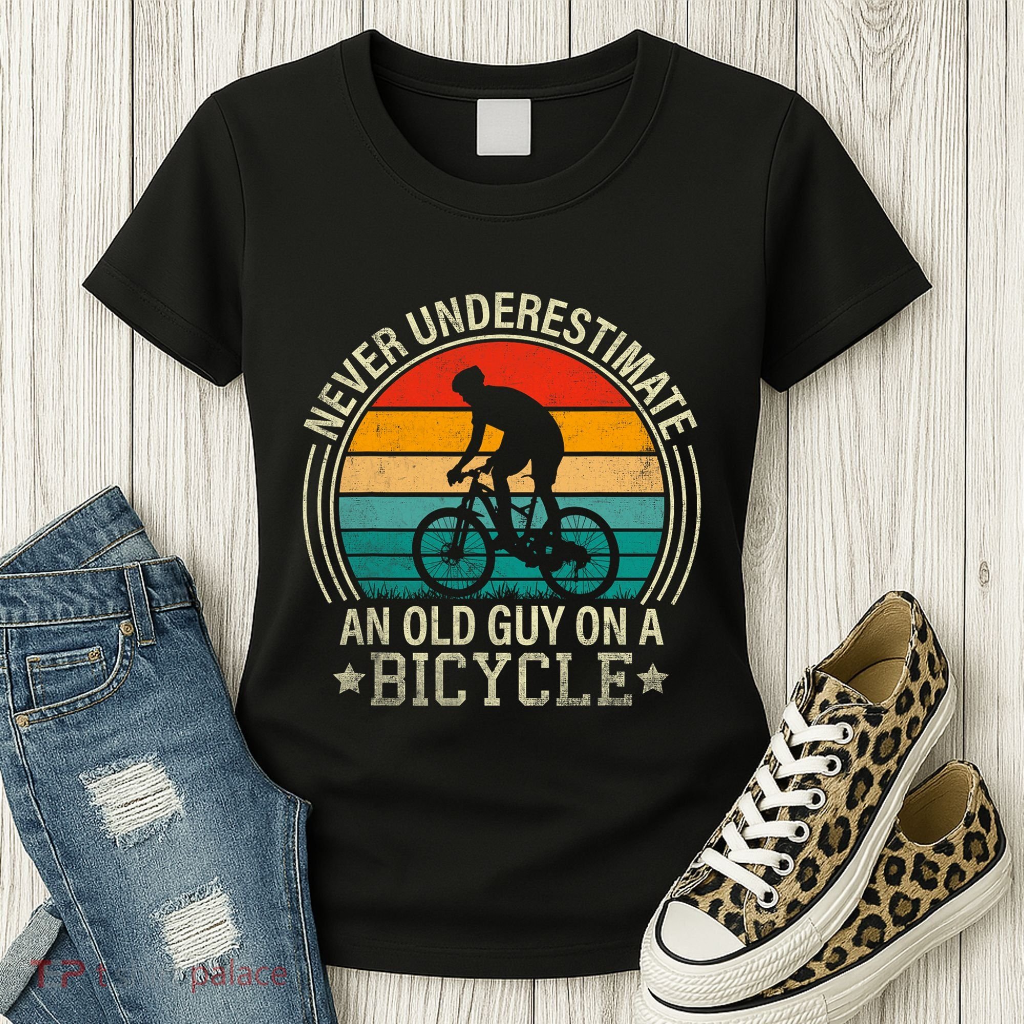 Never Underestimate An Old Guy On A Bicycle Funny Cycling Women's T-Shirt