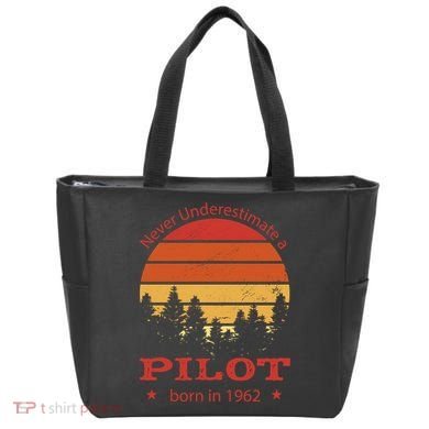 Never Underestimate A Pilot Born In 1962 Tote Bag
