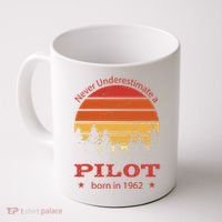 Never Underestimate A Pilot Born In 1962 Coffee Mug thumb 0