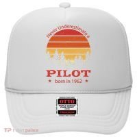 Never Underestimate A Pilot Born In 1962 Hat thumb 0