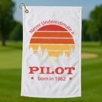 Never Underestimate A Pilot Born In 1962 Golf Towel thumb 1