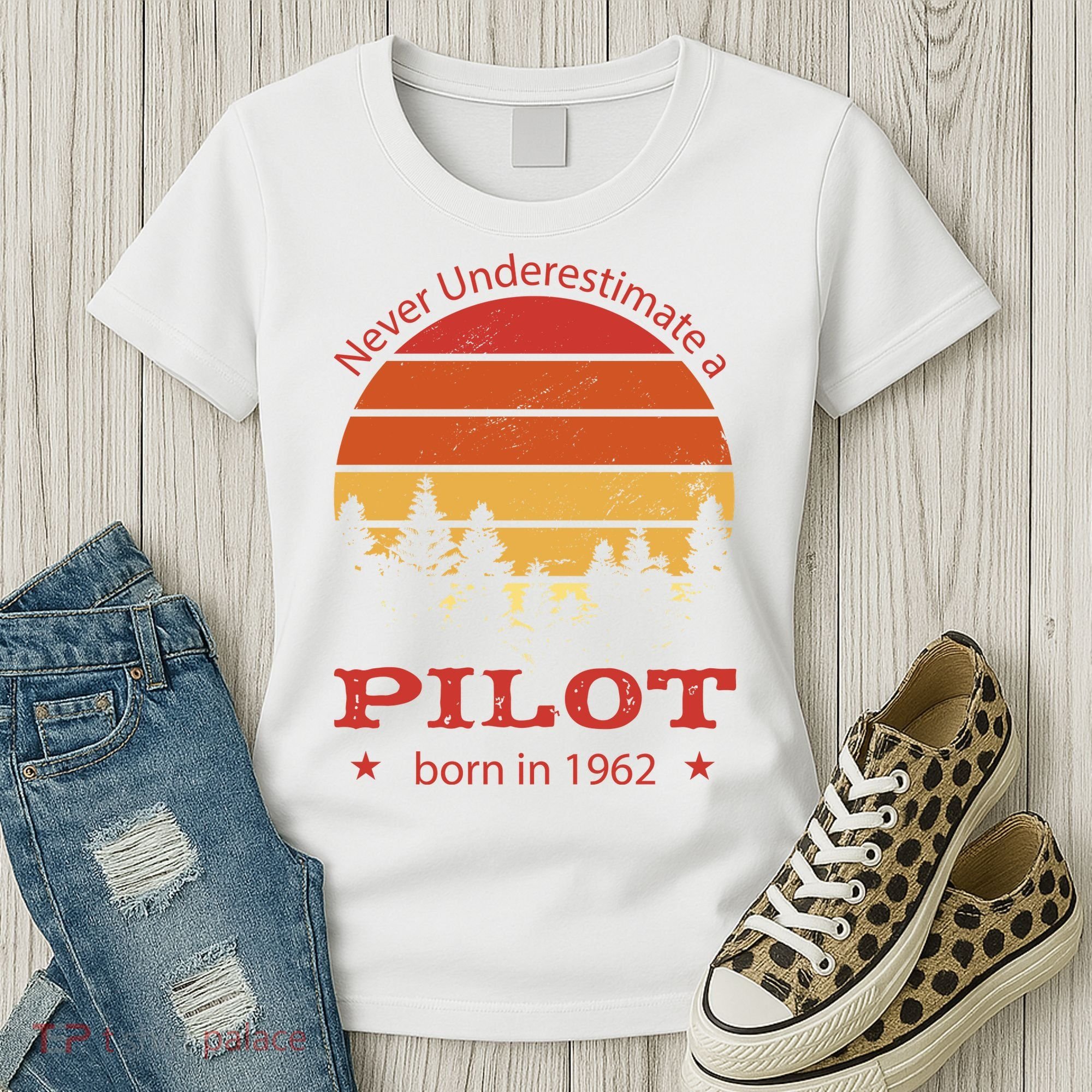 Never Underestimate A Pilot Born In 1962 Women's T-Shirt