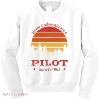Never Underestimate A Pilot Born In 1962 Kids Sweatshirt thumb 0