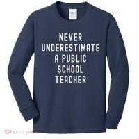 Never Underestimate A Public School Teacher Motivational Kids Long Sleeve Shirt thumb 0
