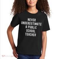 Never Underestimate A Public School Teacher Motivational Kids T-Shirt thumb 2