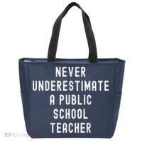 Never Underestimate A Public School Teacher Motivational Tote Bag thumb 0