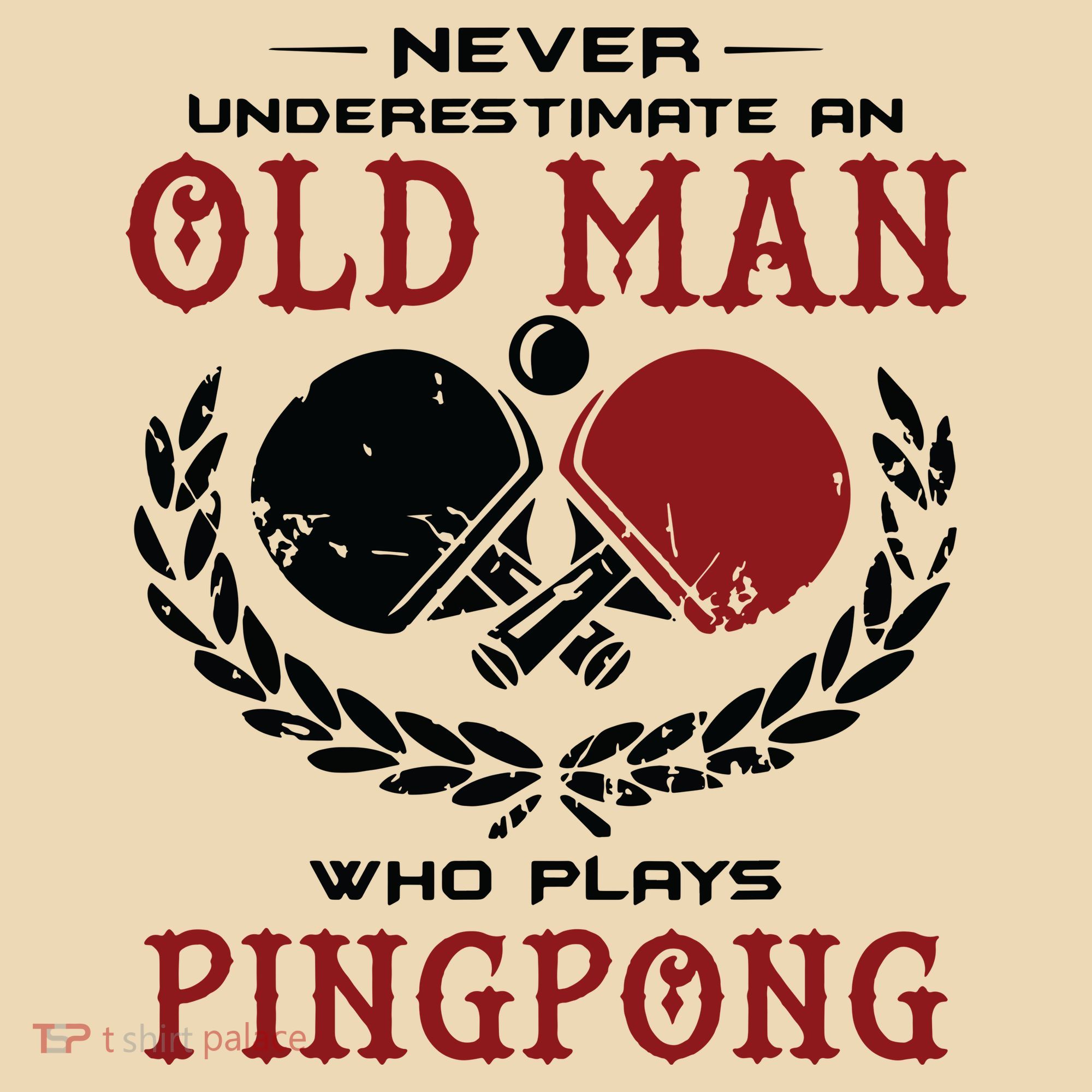 Never Underestimate An Old Man Who Plays Ping Pong Tote Bag