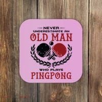 Never Underestimate An Old Man Who Plays Ping Pong Coaster thumb 0