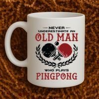 Never Underestimate An Old Man Who Plays Ping Pong Coffee Mug thumb 2