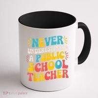 Never Underestimate A Public School Teacher Walz Harris 2024 Coffee Mug thumb 1