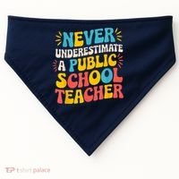Never Underestimate A Public School Teacher Walz Harris 2024 USA-Made Doggie Bandana thumb 0