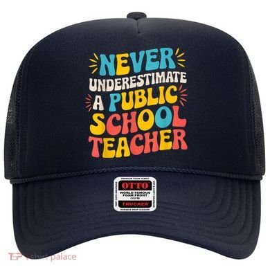Never Underestimate A Public School Teacher Walz Harris 2024 Hat