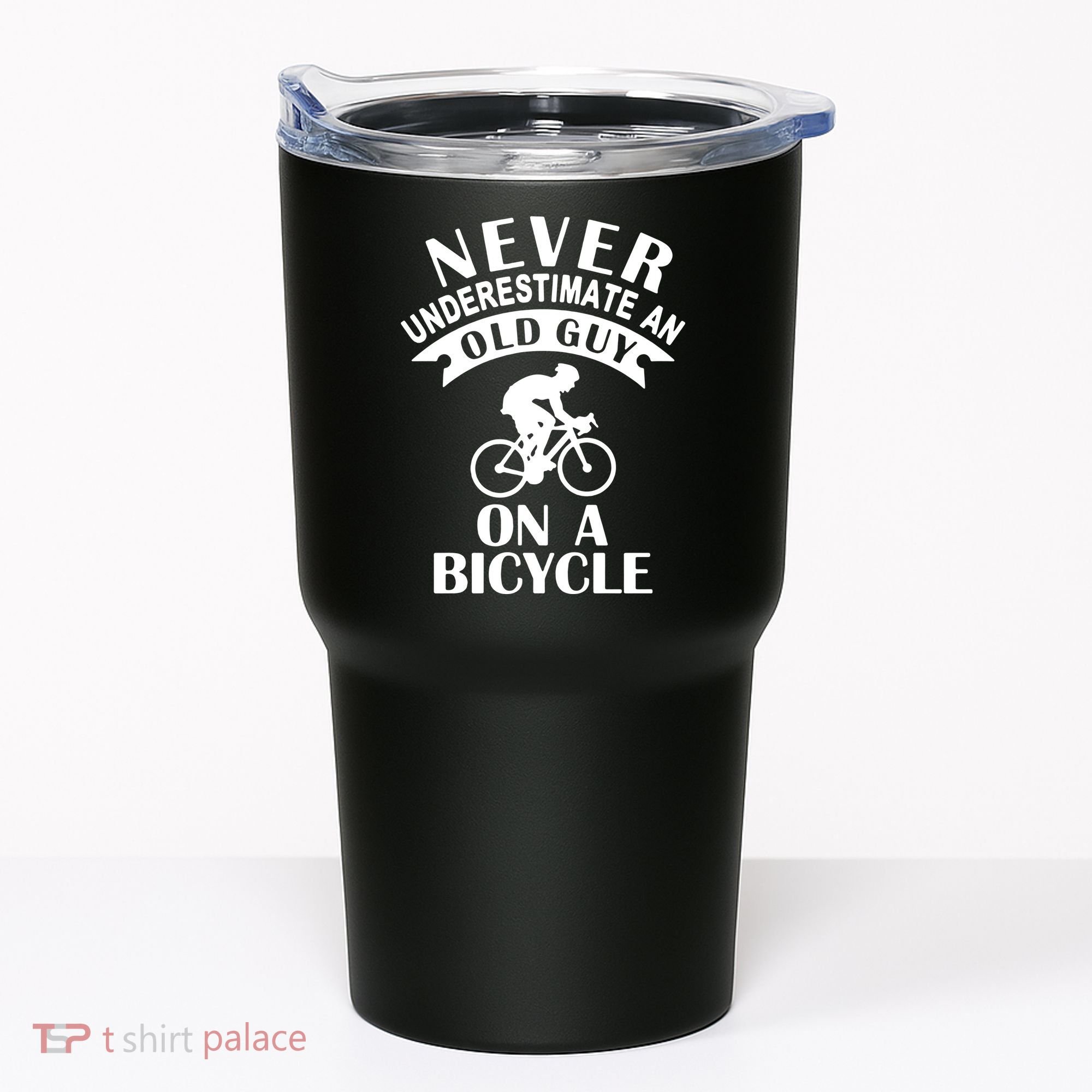 Never Underestimate An Old Guy On A Bicycle Tumbler
