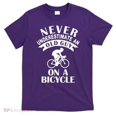 Never Underestimate An Old Guy On A Bicycle T-Shirt