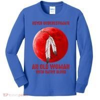 Never Underestimate An Old Woman With Native Blood Kids Long Sleeve Shirt thumb 0