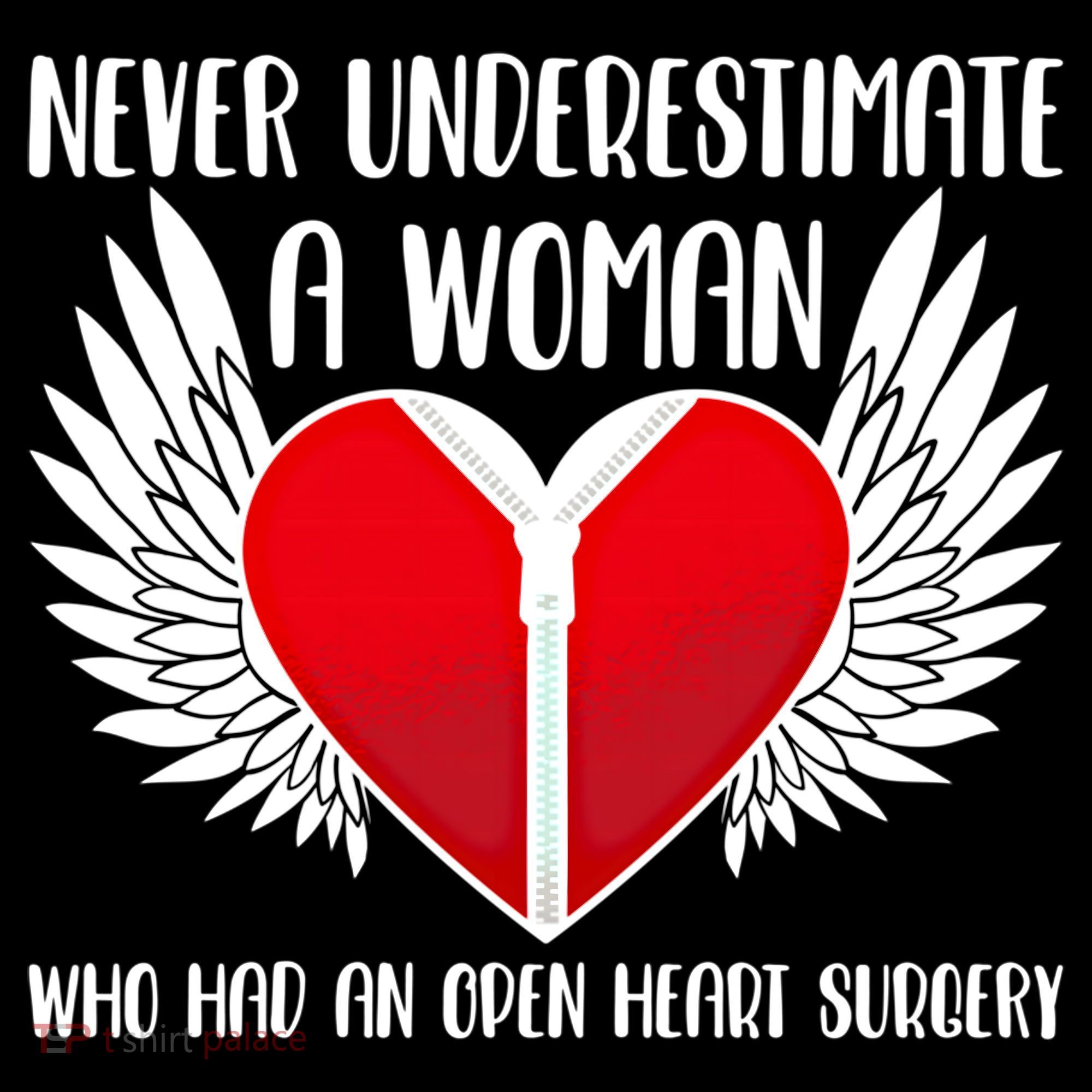 Never Underestimate A Who Had An Open Heart Surgery Gift Women's Hoodie