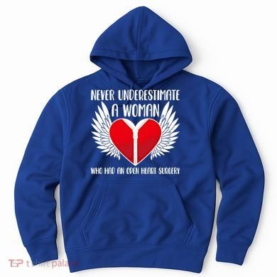 Never Underestimate A Who Had An Open Heart Surgery Gift Hoodie