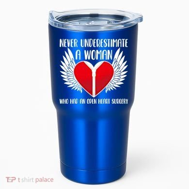 Never Underestimate A Who Had An Open Heart Surgery Gift Tumbler