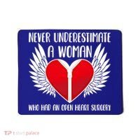 Never Underestimate A Who Had An Open Heart Surgery Gift Mousepad thumb 0