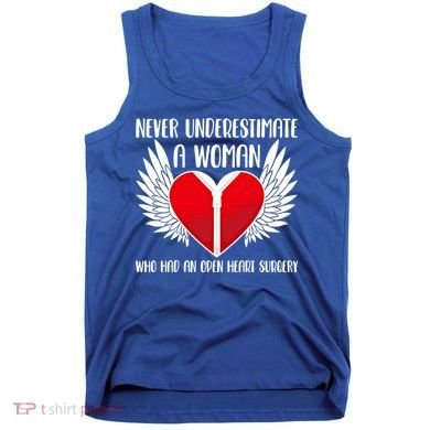 Never Underestimate A Who Had An Open Heart Surgery Gift Tank Top